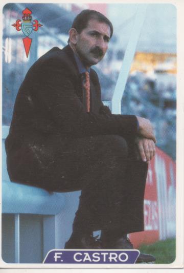 Cromo E004003: Trading Card. Las Fichas de la Liga 95-96. nº 218 F.Castro. Entrenador. R.C. Celta de Vigo