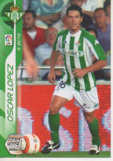 Cromo E004114: Trading Card. Mega Cracks 06-07. nº 62 Oscar Lopez. Defensa. R. Betis Balonpié