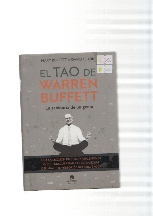 El Tao de Warreb Buffett. La sabiduria de un genio