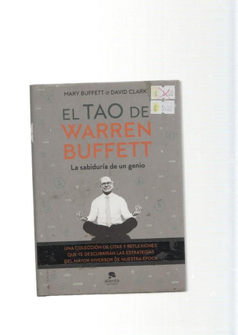 El Tao de Warreb Buffett. La sabiduria de un genio