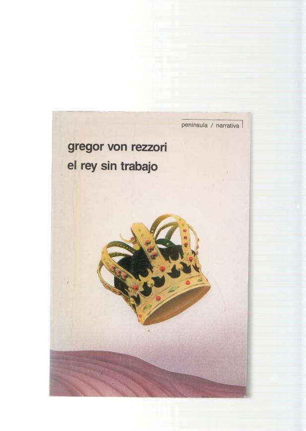El rey sin trabajo