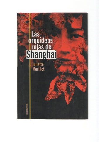 Las orquideas rojas de Shanghai