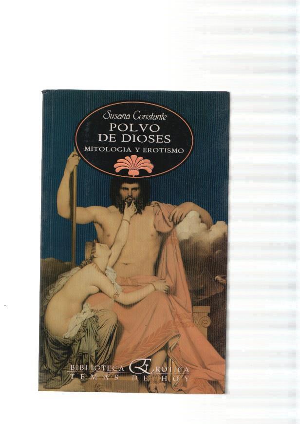 Polvo de Dioses. Mitologia y Erotismo