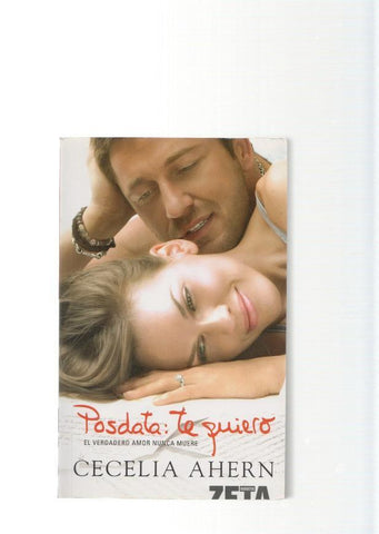 Posdata: Te quiero. El verdadero amor nunca muere