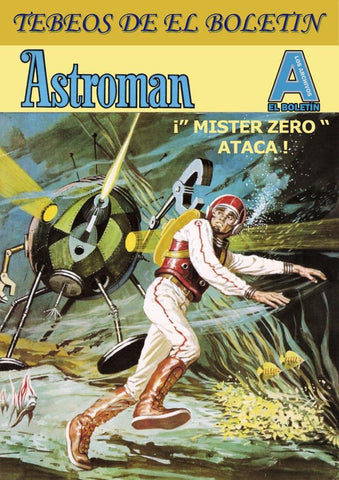 Los Tebeos de El Boletin numero 253: Astroman el hombre de Astronita numero 3