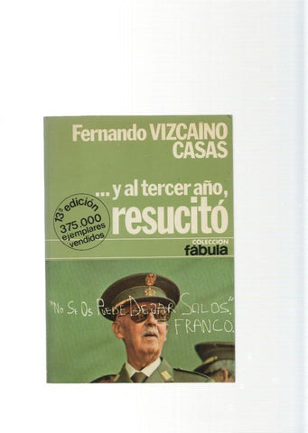 Y al tercer año, resucito