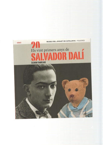 Els vint primers anys de Salvador Dali. Album familiar