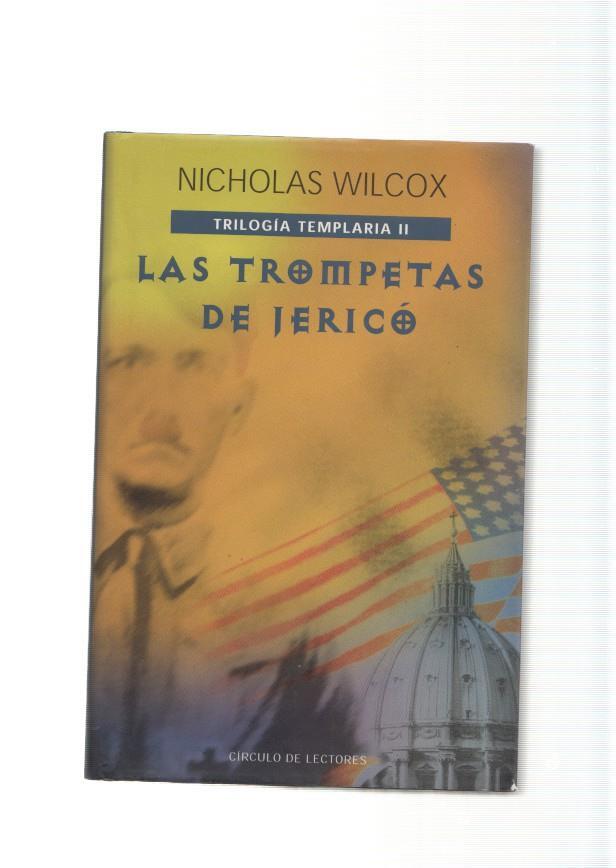 Las Trompetas de Jerico. Trilogia Templaria II