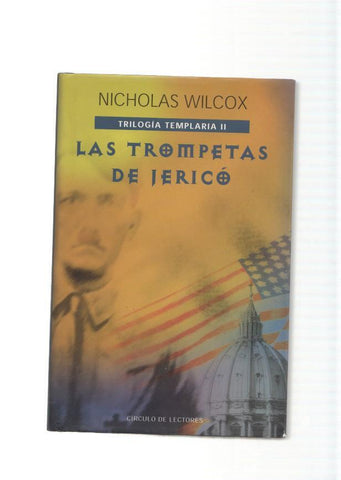 Las Trompetas de Jerico. Trilogia Templaria II