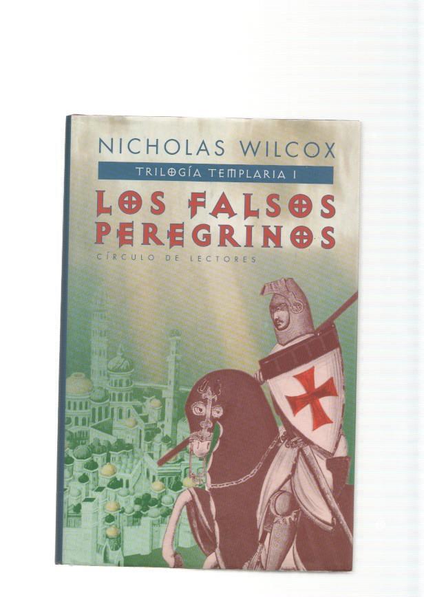 Los falsos peregrinos. Trilogia Templaria I
