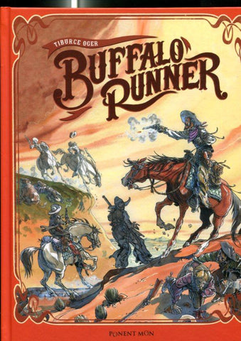 Ponent Mont: Buffalo Runner