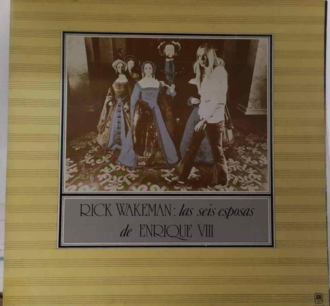 Vinilo-LP: Rick Wakeman - Las seis esposas de Enrique VIII