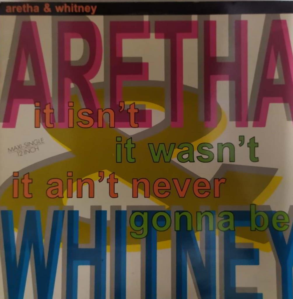 Vinilo-LP: Aretha & Whitney - It isn't, it wasn't, it ain't never gonna be