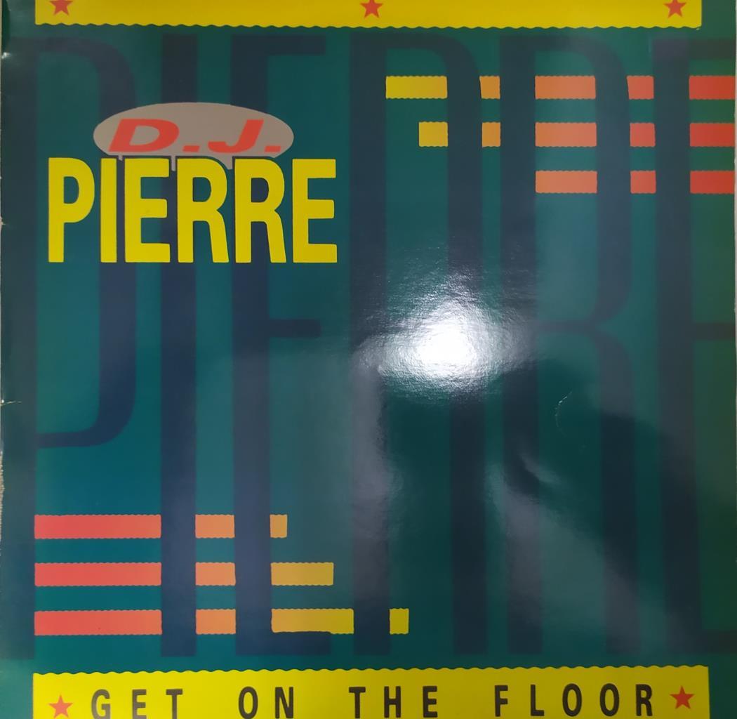 Vinilo-LP: DJ Pierre - Get on the floor