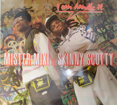 Vinilo-LP: Mister Mixi & Skinny Scotty - I can hadle it