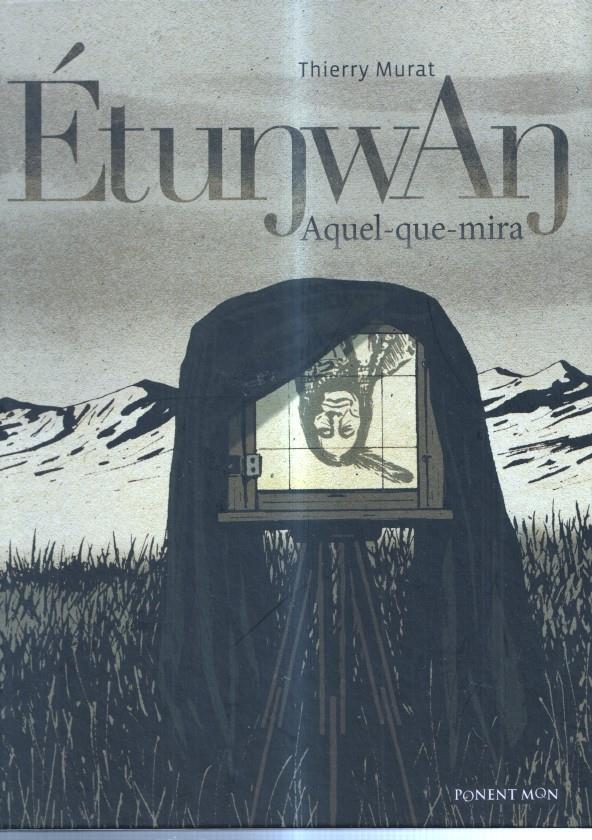 Album: Etunwang aquel que mira