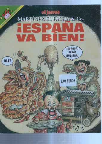 Coleccion Pendones del Humor numero 137: Martinez el Facha: España va bien