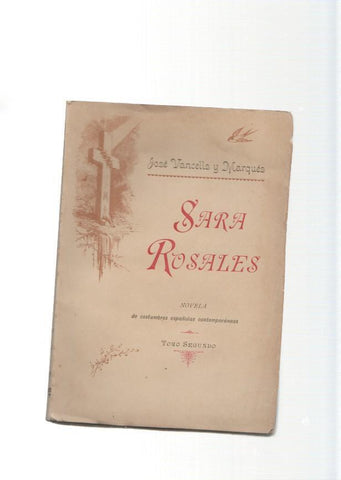 Sara Rosales, tomo II. Novela de costumbres españolas contemporaneas