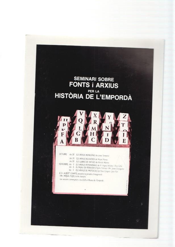 Seminari sobre fonts i arxius per la Historia de l Emporda