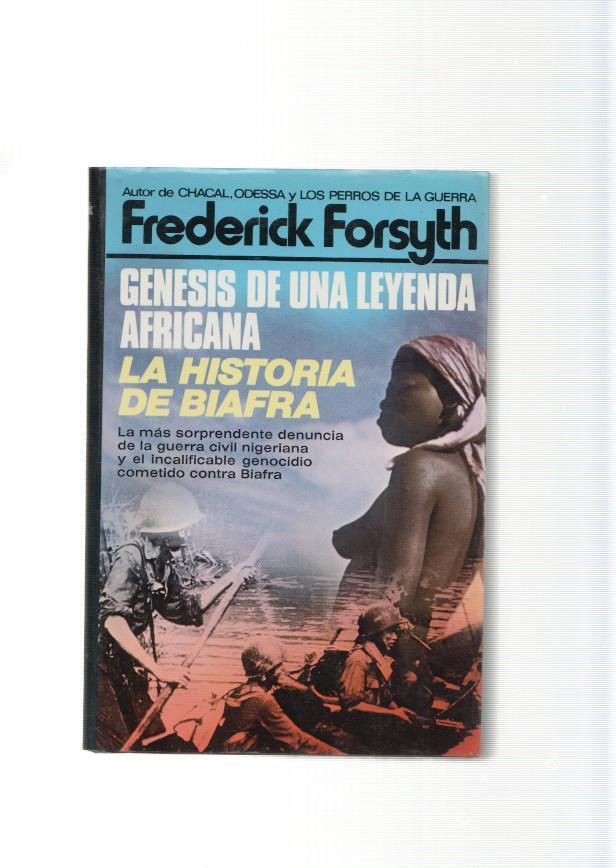 Genesis de una leyenda africana. Historia de Biafra