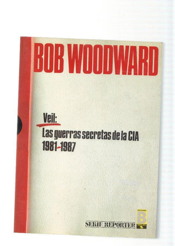 Veil: Las guerras secretas de la CIA 1981-1987