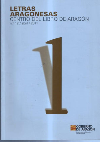 Letras Aragonesas: centro del libro de Aragon numero 12/abril 2011