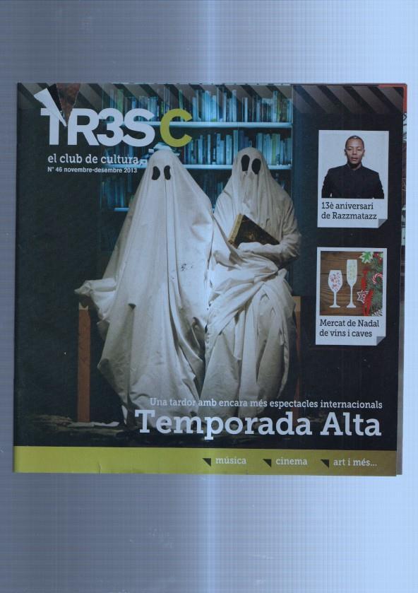 TR3SC el club de cultura numero 46: treceavo aniversari de Razzmatazz