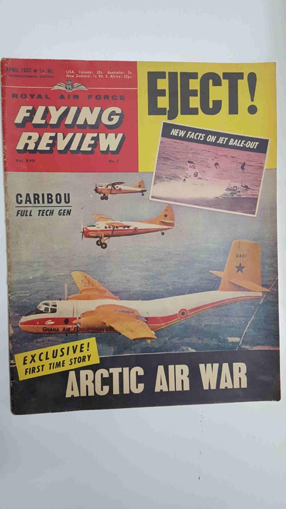 Revista: Royal Air Force Flying Review num 07, vol. XVII - Caribou full Teh Gen, Artic Air War (esxclusive first time story)