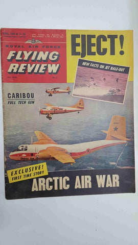 Revista: Royal Air Force Flying Review num 07, vol. XVII - Caribou full Teh Gen, Artic Air War (esxclusive first time story)