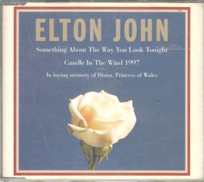 CD Musica: Elton John - Something about the way you look tonight (Disco en memoria de Diana de Gales)