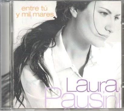 CD Musica: Laura Pausini - Entre tu y mil mares