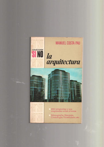 Bruguera: Coleccion SI NO numero 12: La arquitectura