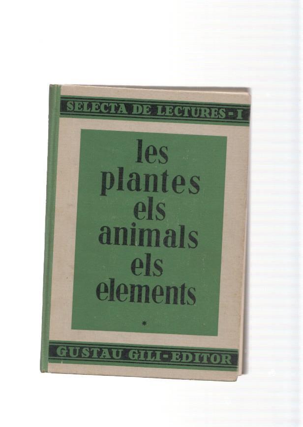 Selectes de Lectures, I : Les plantes els animals els elements