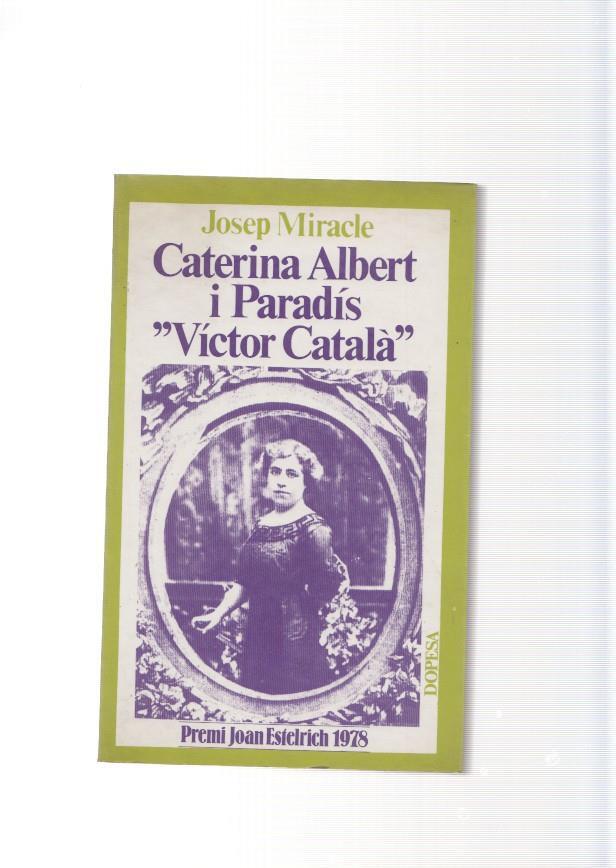 Caterina Albert i Paradis Victor Catala