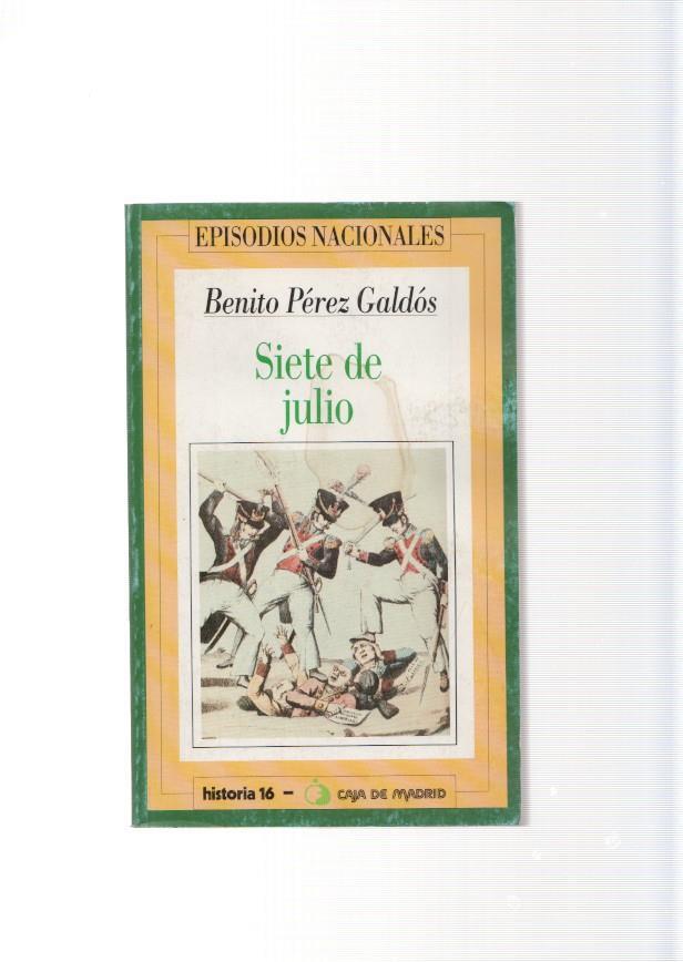 Episodios Nacionales: Siete de julio