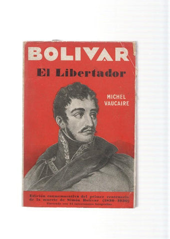 Bolivar el Libertador