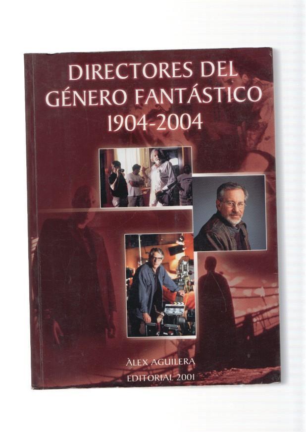 Directores del Genero Fantastico 1904-2004