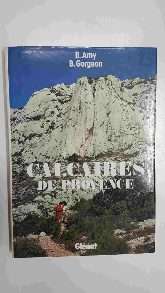 Calcaires de Provence (Escalader et randonner)