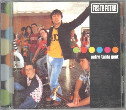 CD Musica: Fes-te fotre - Entre tanta gent