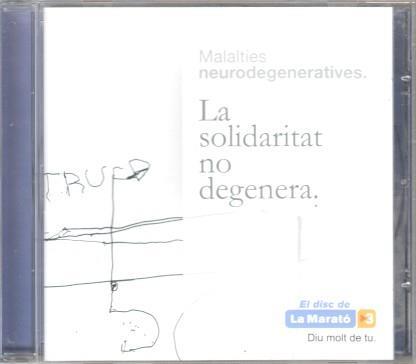 CD Musica: La marató - Malalties neurodegeneratives - La solidaritat no degenera (2013) CATALÁN