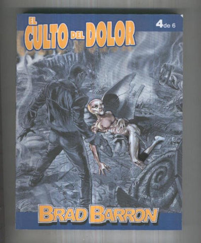 Aleta: Brad Barron numero 4: Heavy Metal-El culto del dolor-Los sin ley