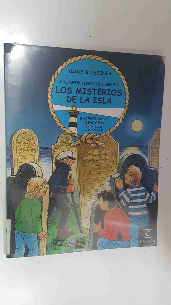Espasa: Los Detectives del Faro en los Misterios de la Isla. 3 aventuras y 40 enigmas para leer y resolver