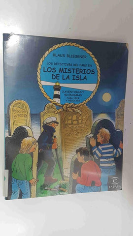 Espasa: Los Detectives del Faro en los Misterios de la Isla. 3 aventuras y 40 enigmas para leer y resolver