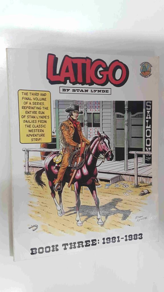 Latigo book three: 1981-1983. Layouts by  Joe Ferreira