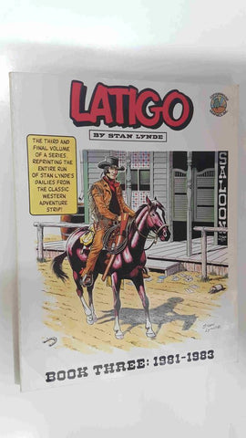 Latigo book three: 1981-1983. Layouts by  Joe Ferreira