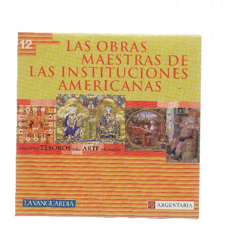 La Vanguardia; CD-Rom: Grandes Tesoros del Arte Mundial, Numero 12: Las Obras Maestras de las Instituciones Americanas