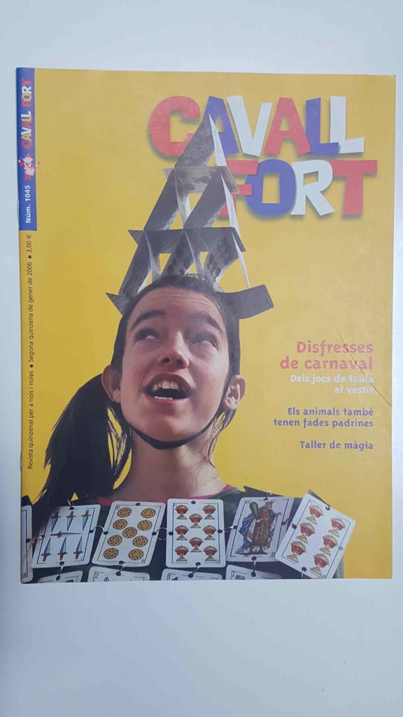 Revista: Cavall Fort num 1045, 2a quinzena de gener de 2006 - Disfresses de carnaval (dels jocs de taula al vestir)