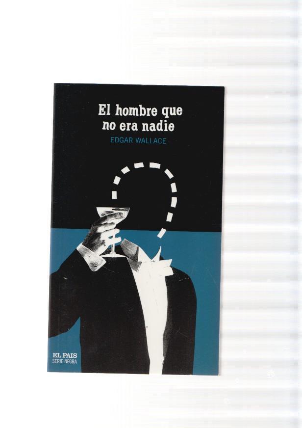 El hombre que no era nadie