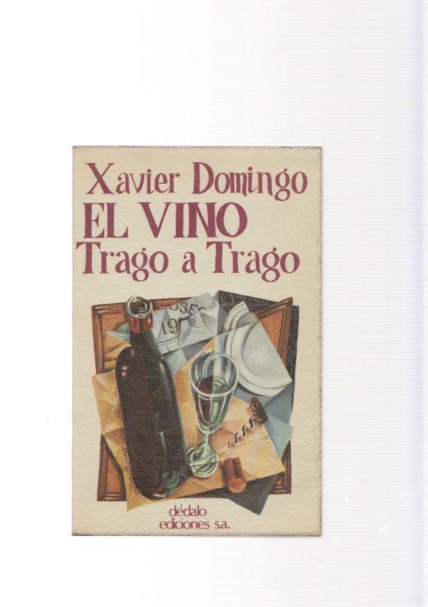 El vino. Trago a trago