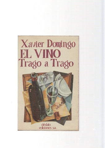 El vino. Trago a trago